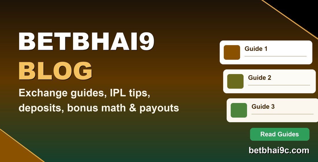 Betbhai9 blog guides on betting, deposits and IPL strategy