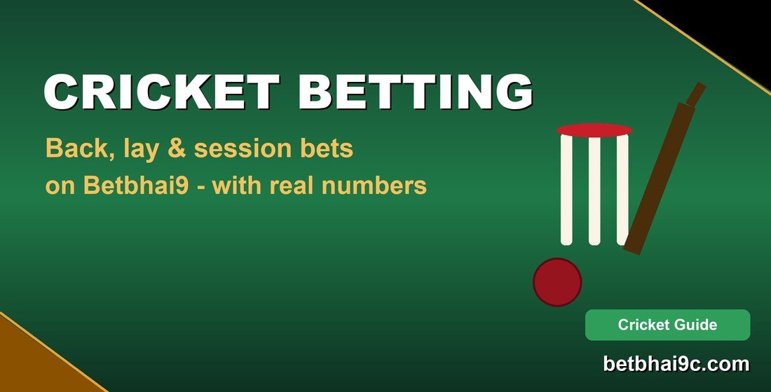 Cricket back and lay betting odds on Betbhai9