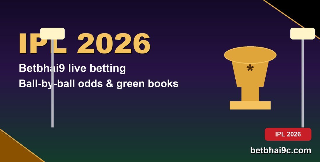 IPL 2026 live betting odds moving ball by ball on Betbhai9